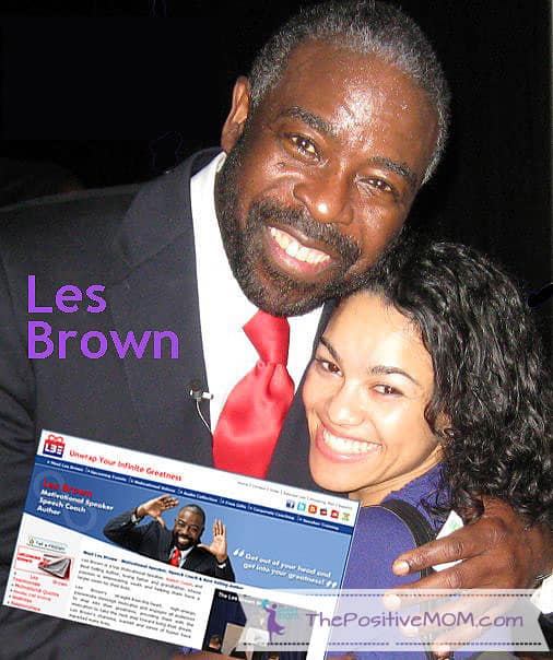 Elayna Fernandez ~ The Positive MOM and Les Brown