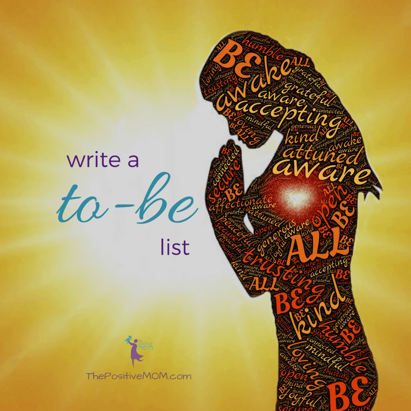 Write a To Be list - Elayna Fernandez ~ The Positive