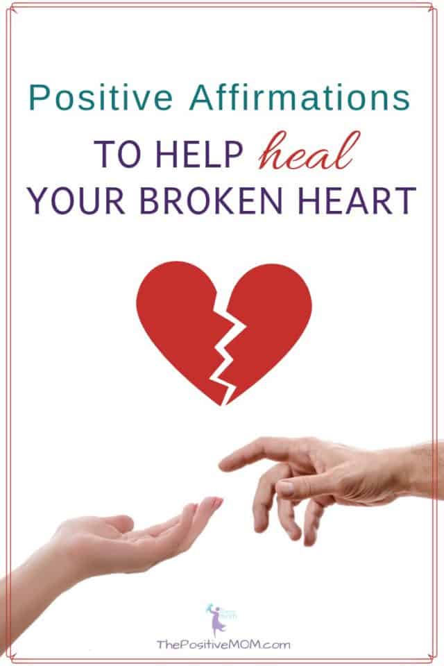 Positive Affirmations For Healing Broken Heart