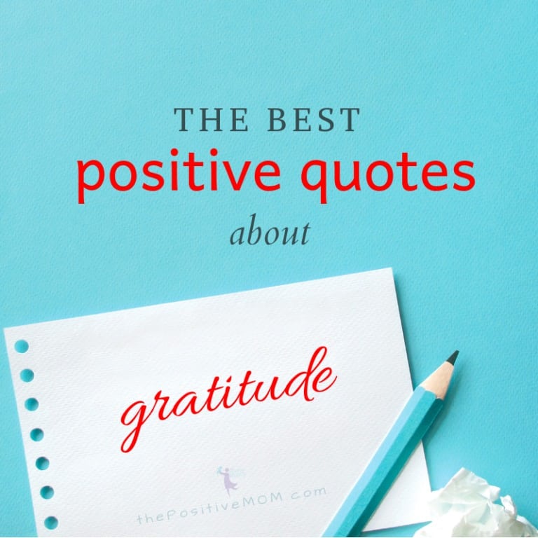 The Best Positive Quotes About Gratitude For Moms