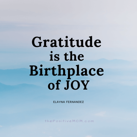 Gratitude Is The Birthplace Of Joy