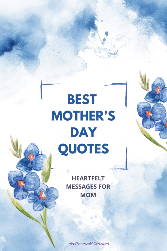 Best Happy Mother's Day Quotes for Your Mom - All Year Round