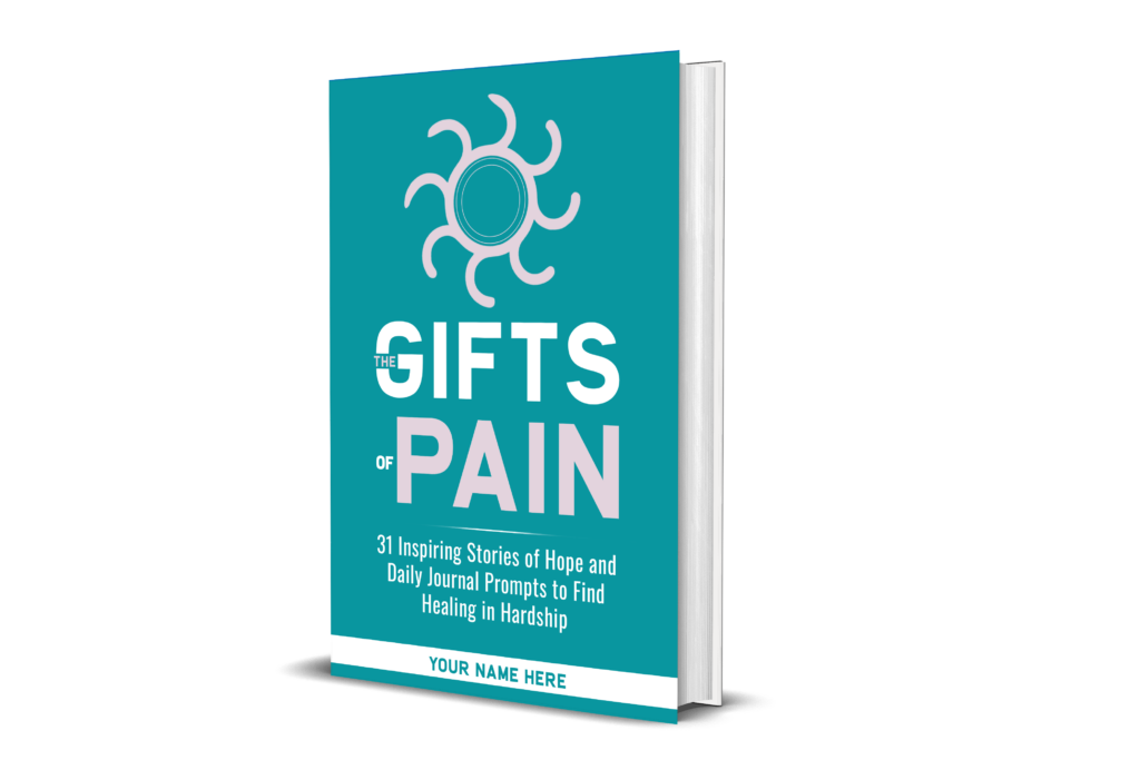 The Gifts of Pain Volume 4